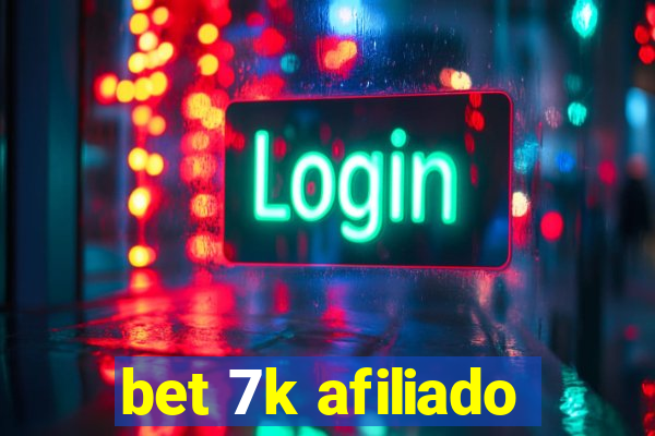 bet 7k afiliado